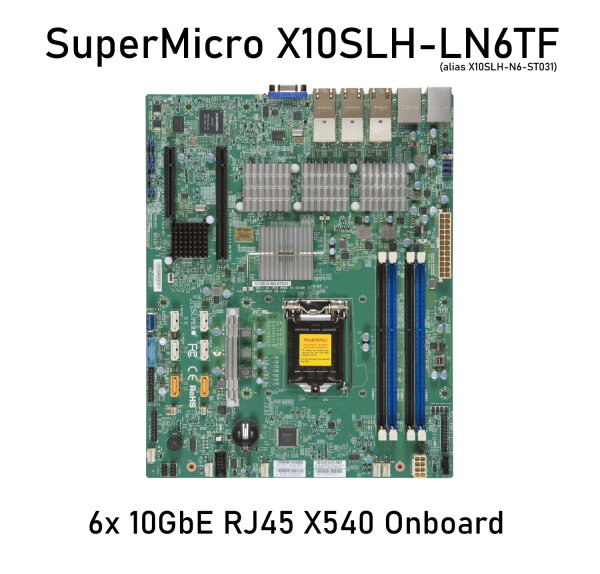 Supermicro X10SLH-LN6TF - X10SLH-N6-ST031 Mainboard